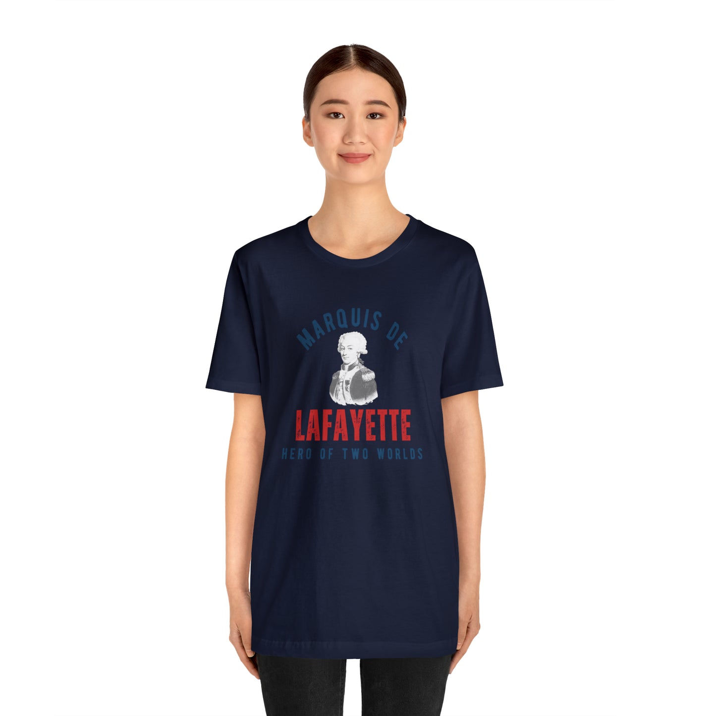 Lafayette Marquis de Lafayette Hero of Two Worlds T-shirt with portrait