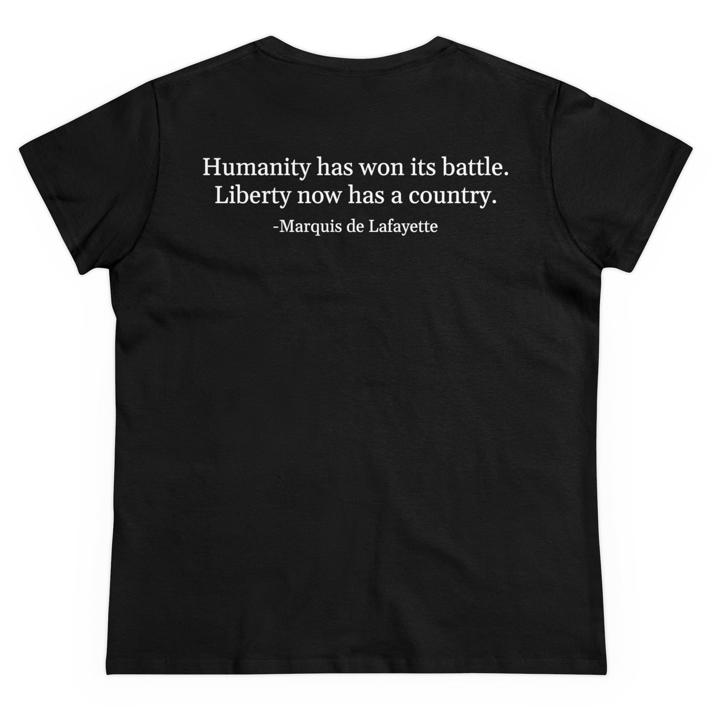 Two-sided Lafayette Women's Tee Silhouette Signature Cap Sleeves Midweight Cotton - Slightly Fitted - Quote on Back, Bicentennial, Marquis