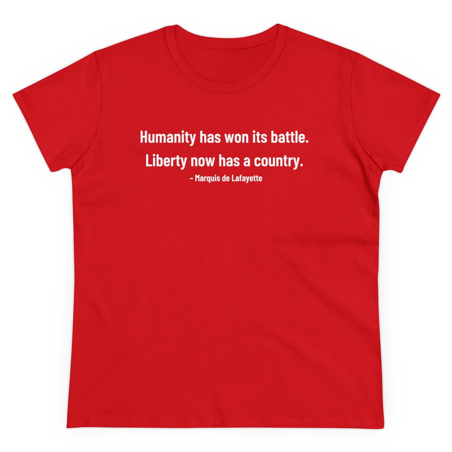 Lafayette Women's Tee Quote Cap Sleeves - Slightly Fitted Cotton - Quote, Bicentennial, Washington, Marquis, Hamilton, Humanity