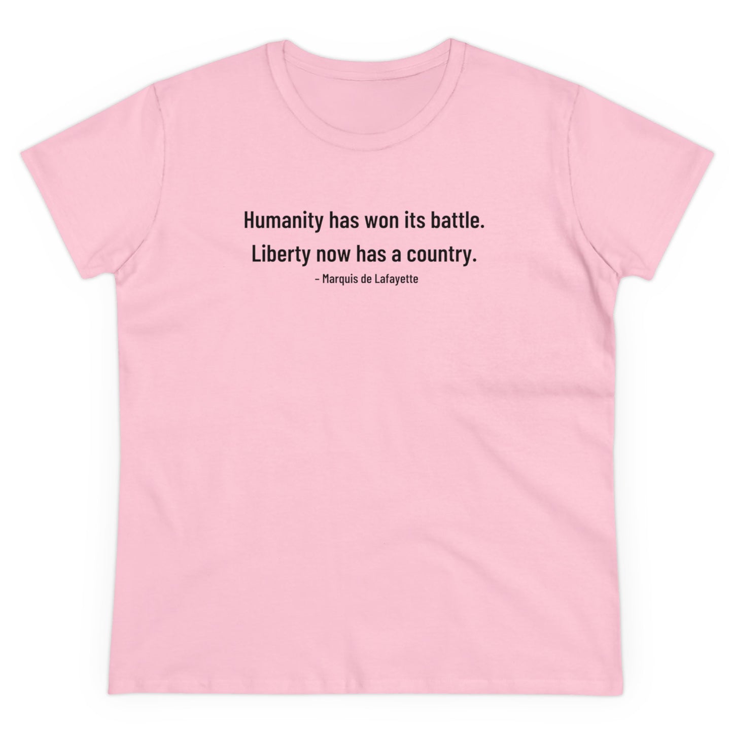 Lafayette Women's Tee Quote Cap Sleeves - Slightly Fitted Cotton - Quote, Bicentennial, Washington, Marquis, Hamilton, Humanity