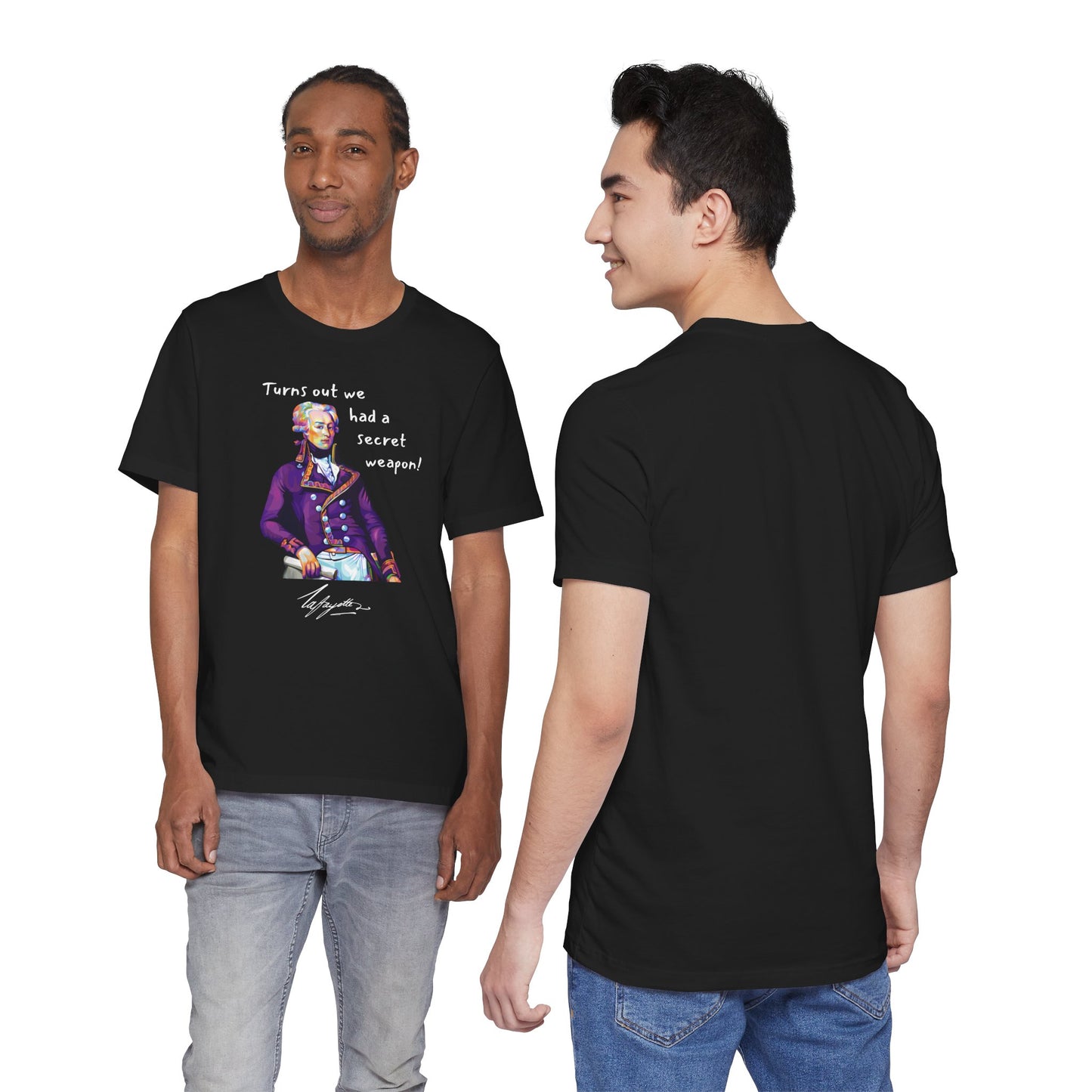 Marquis de Lafayette Unisex Tee - Turns out we had a secret weapon, pop art design