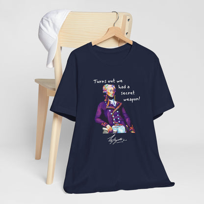 Marquis de Lafayette Unisex Tee - Turns out we had a secret weapon, pop art design