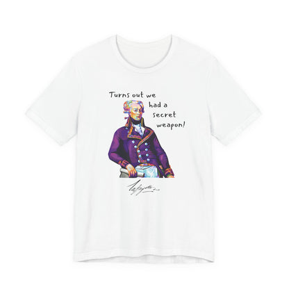 Marquis de Lafayette Unisex Tee - Turns out we had a secret weapon, pop art design