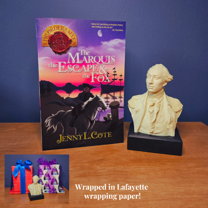 The Marquis, the Escape, and the Fox - Young Adult Historical Fiction Novel and a Lafayette Bust