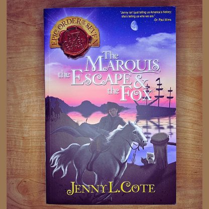 The Marquis, the Escape, and the Fox - Young Adult Historical Fiction Novel and a Lafayette Bust