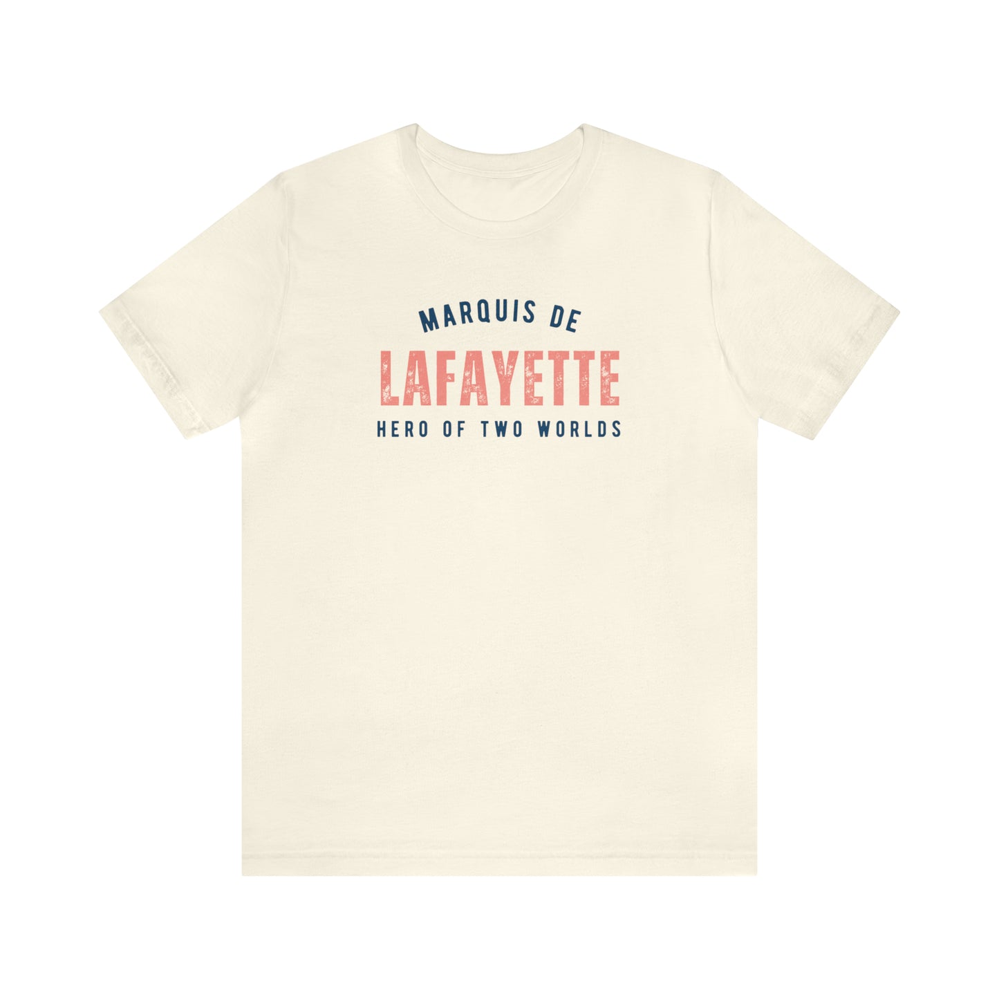 Lafayette Hero of Two Worlds Unisex Jersey Short Sleeve Tee