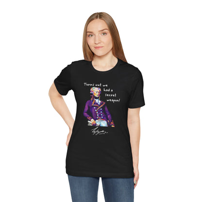 Marquis de Lafayette Unisex Tee - Turns out we had a secret weapon, pop art design