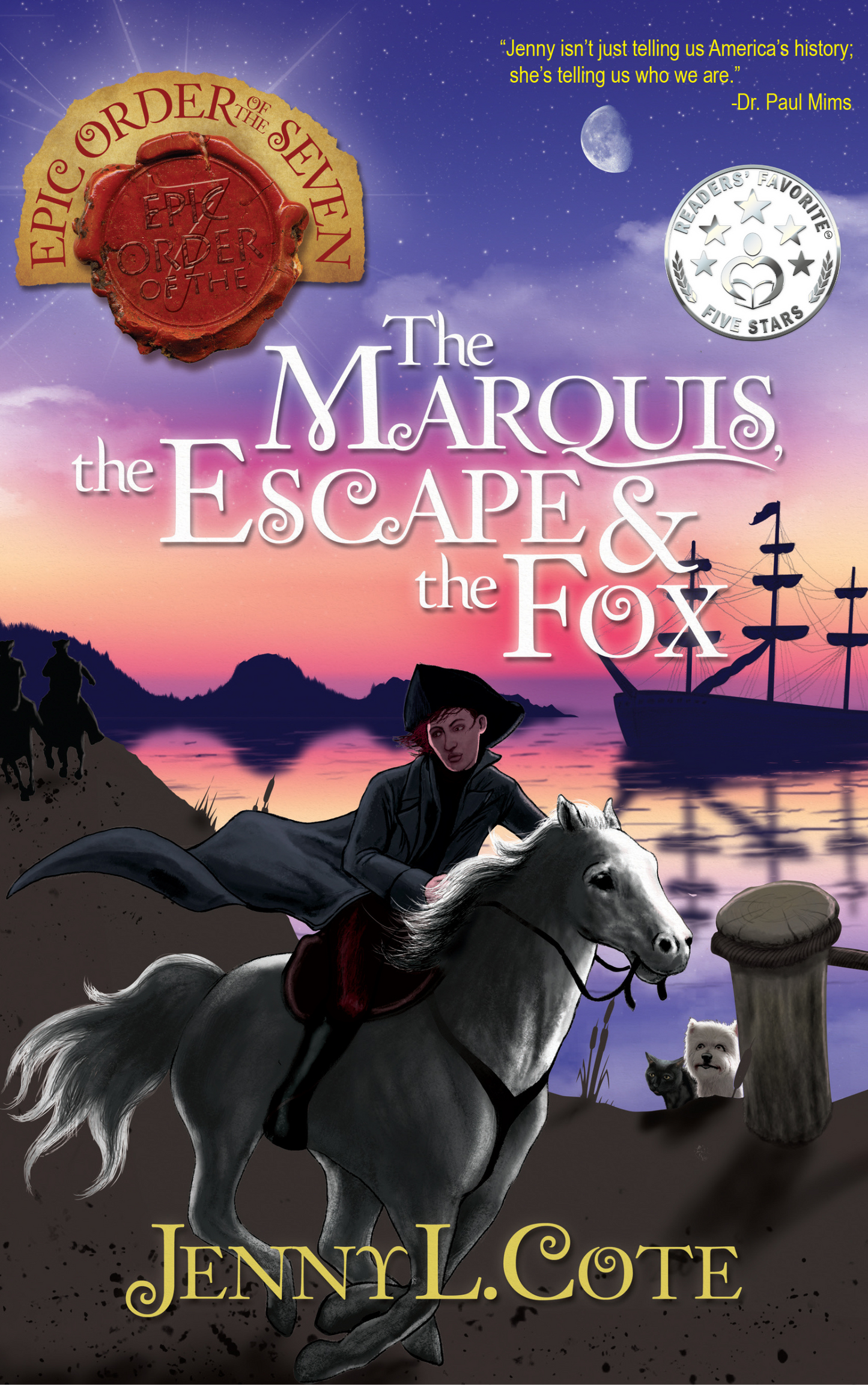 The Marquis, the Escape, and the Fox - Young Adult Historical Fiction Novel by Jenny L. Cote - Ships on December 18th